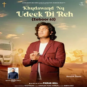 Khudawand Nu Udeek Di Reh by Paras Gill