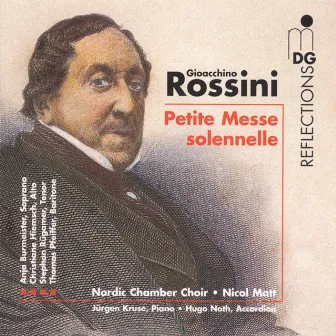 Rossini: Petite Messe solennelle by Nordic Chamber Choir