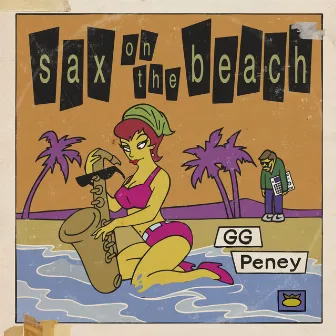 Sax on the Beach by GG Peney