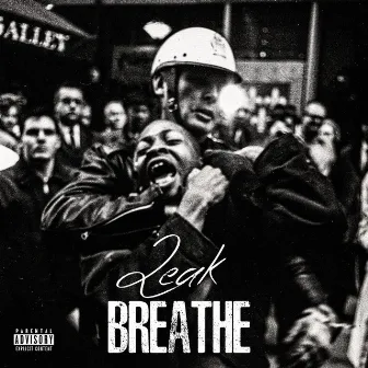 Breathe by Leak