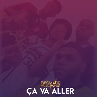 Ça va aller by Enigmatik Music Family