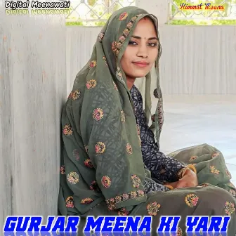 Gurjar Meena Ki Yari by Himmat Meena