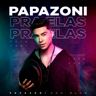 Papazoni pra Elas by Papazoni