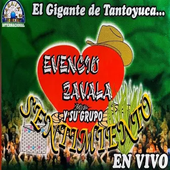 En Vivo by Evencio Zavala Y Su Grupo Sentimiento