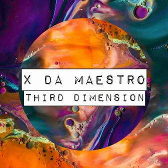 Third Dimension by X Da Maestro