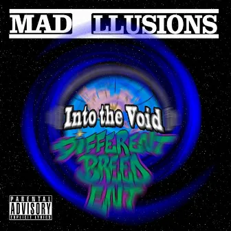 Into the Void by Mad iLLusions