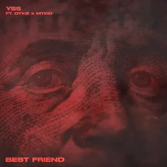 Best Friend by Yssine