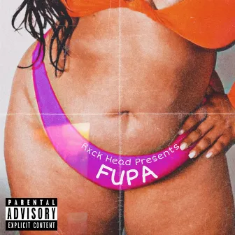 Fupa by Rxck Head