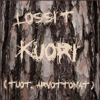 Kuori by Lossi T