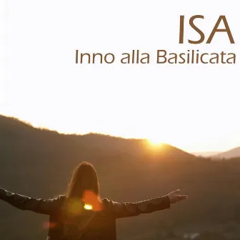 Inno alla Basilicata by Isa