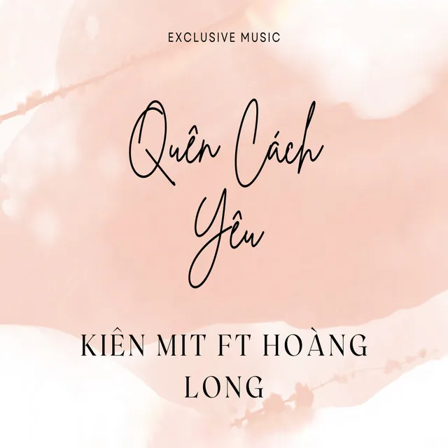 Quên Cách Yêu (KienMit Ft Hoàng Long Remix) [Full Instrumental]