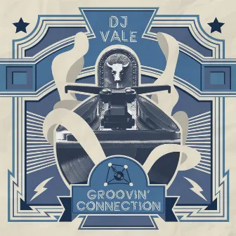 Groovin’ Connection by DJ Vale