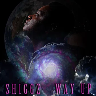 Way Up by Shiggz