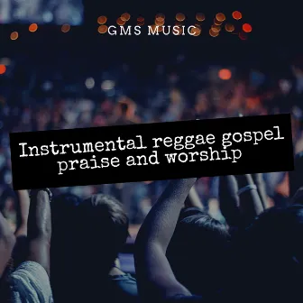 Instrumental Reggae Gospel Praise and Worship by Mafia and Fluxy