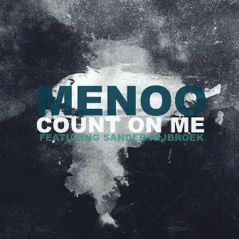 Count on Me by Menoo