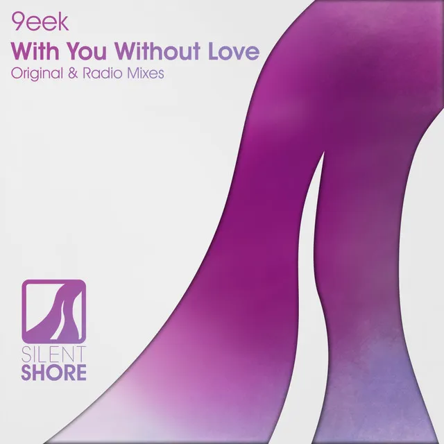 With You Without Love - Original Mix