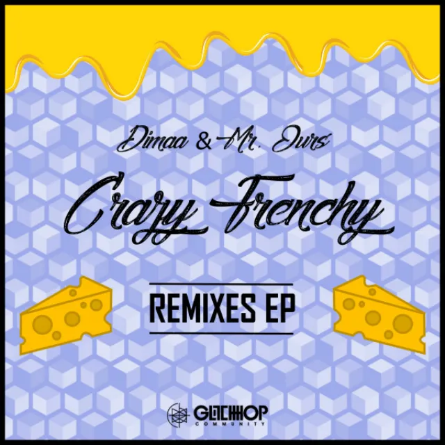 Crazy Frenchy - Havel Remix