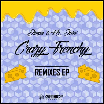 Crazy Frenchy Remixes by Mr. Ours