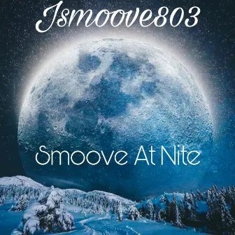 Smoove At Night by Jsmoove803