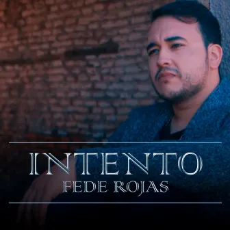 Intento by Fede Rojas