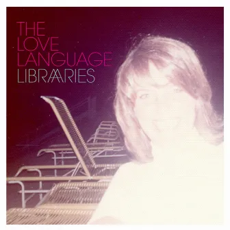 Libraries by The Love Language