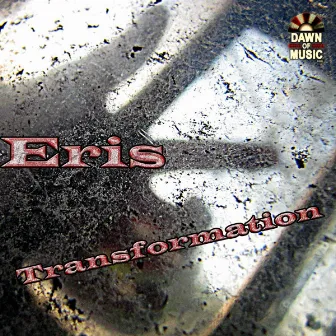 Transformation by Eris