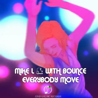 Everybody Move by Mike L