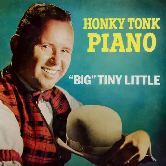 Honky Tonk Piano by Big Tiny Little