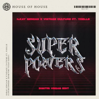 Superpowers (Dimitri Vegas Edit) by 