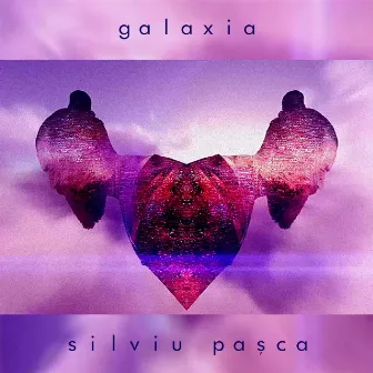 Galaxia (Radio Edit) by Silviu Pasca