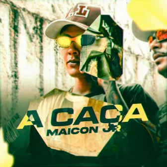 A Caça by Maicon JR