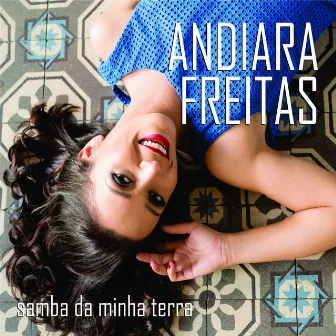 Samba da Minha Terra by Andiara Freitas