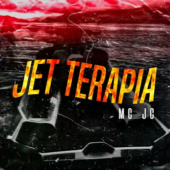 Jet Terapia by MC JC