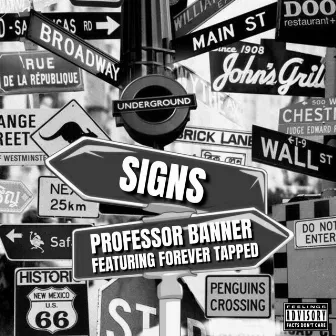 Signs by Professor Banner