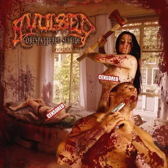 Gorespattered Suicide by Avulsed