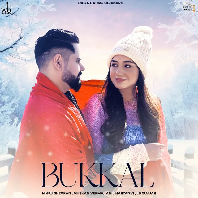 Bukkal (feat. Nikku Sheoran & Muskan Verma)