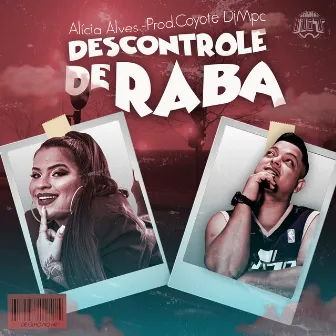 Descontrole de Raba by Alicia Alves