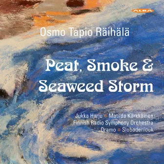 Peat, Smoke & Seaweed Storm by Osmo Tapio Räihälä