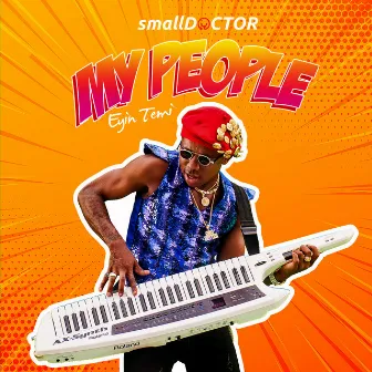 My People by Small Doctor