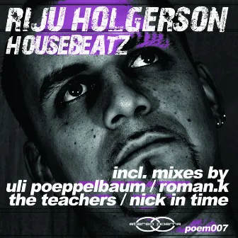 Housebeatz by Riju Holgerson