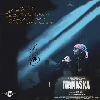 Manaska (Original Motion Picture Soundtrack) by Kisaloy Roy