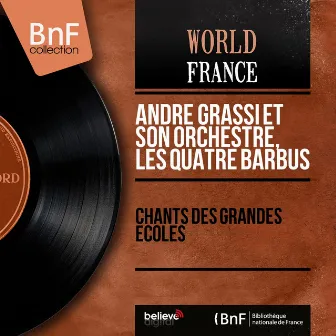 Chants des grandes écoles (Mono Version) by Andre Grassi et son Orchestre