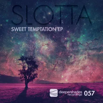 Sweet Temptation - EP by Slotta