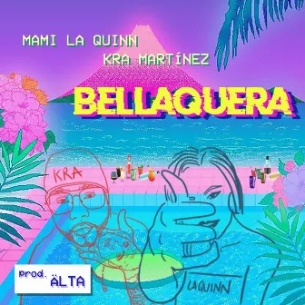 Bellaquera by Kra Martinez