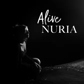 Alive by Nuria