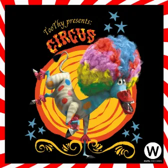 Circus by Toothy