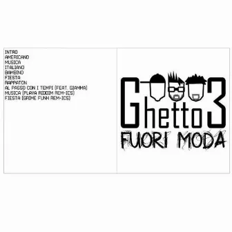 Fuori moda by Ghetto 3