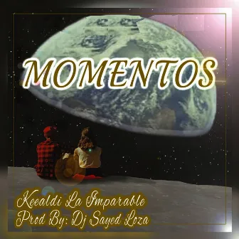 Momentos (Original) by Keealdi La Imparable