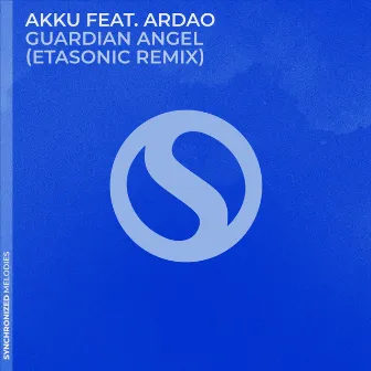 Guardian Angel (Etasonic Remix) by ArDao