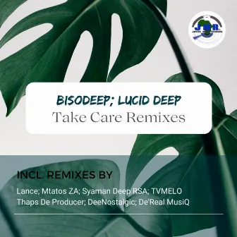 Take Care (Remixes) by BisoDeep